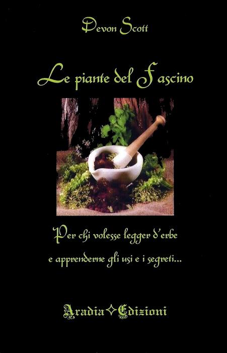 Le piante del Fascino - Libri erboristeria e fitoterapia